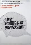 The politics of unreason : right-wing extremism in America, 1790-1970