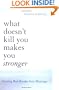 What Doesn't Kill You Makes You Stronger: Turning Bad Breaks Into Blessings