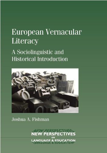 European Vernacular Literacy (New Perspectives on Language and Education)