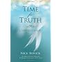 Time for Truth: A New Beginning by Nick Bunick