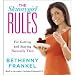 Books : The Skinnygirl Rules: For Getting and Staying Naturally Thin [AUDIOBOOK] (Audio CD)
