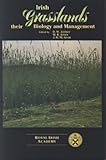 Irish grasslands : their biology and management