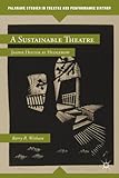 A sustainable theatre : Jasper Deeter at Hedgerow
