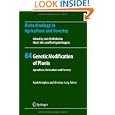 Genetic Modification of Plants: Agriculture, Horticulture and Forestry (Biotechnology in... by Frank Kempken and Christian Jung