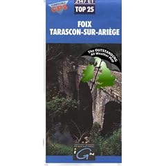 Foix, Tarascon-sur-Ariege ~ IGN Top 25 2147ET  (The Outstanding All Weather Map)