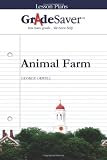 GradeSaver (TM) Lesson Plans: Animal Farm