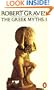 The Greek Myths (Volume 1)