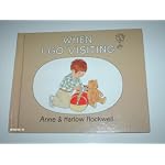 When I Go Visiting (Rockwell, Anne F. My World.) book cover