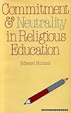 Commitment and neutrality in religious education