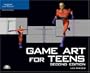 Game Art for Teens, Second Edition