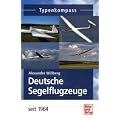 Deutsche Segelflugzeuge seit 1964 (Typenkompass)