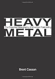 Heavy Metal: the Essential Bibliography of American Railroading Volume 1