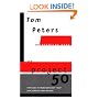 The Project 50 (Reinventing Work): Fifty Ways to Transform Every "Task" into a Project That Matters!