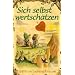 Elfenhellfer. Sich selbst wertsch�tzen: Ein Elfenhellfer Selbsthilfebuch