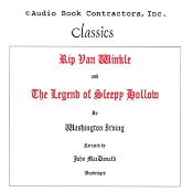Rip Van Winkle and The Legend of Sleepy Hollow | [Washington Irving]