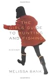 The Girls' Guide to Hunting and Fishing Medium