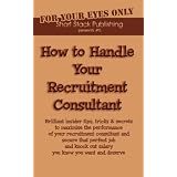 41ok8xjvozl. Sl160 Ou01 Ss160 Picture How to Handle Your Recruitment Consultant (How to Handles)