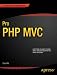 Pro PHP MVC (Professional Apress)