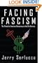 Facing Fascism: The Threat to American Democracy in the 21st Century