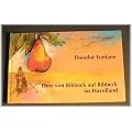 Herr von Ribbeck auf Ribbeck im Havelland