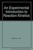 An experimental introduction to reaction kinetics