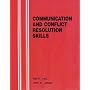 COMMUNICATION AND CONFLICT RESOLUTION SKILLS