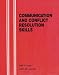 COMMUNICATION AND CONFLICT RESOLUTION SKILLS