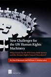 New challenges for the UN human rights machinery : what future for the UN treaty body system and the Human Rights Council procedures?