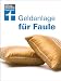 Geldanlage f�r Faule