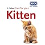 Care for Your Kitten (RSPCA Pet Guides)