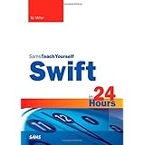 swift in 24 hours sams teach yourself sams teach yourself hours