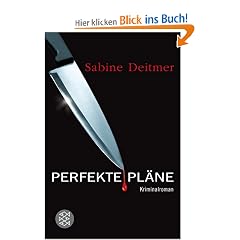 Perfekte Pl�ne: Kriminalroman