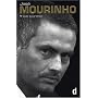 Jose Mourinho: Made in Portugal - the Authorised Biography