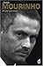 José Mourinho - Made in Portugal: the official biography by Luis Lourenço