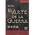 El Arte de la Guerra. El tratado militar m&aacute;s antiguo del mundo (Spanish Edition)