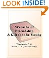 Wreaths of Friendship A Gift for the Young