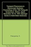 Transport phenomena in mesoscopic systems : proceedings of the 14th Taniguchi symposium, Shima, Japan, November 10-14, 1991