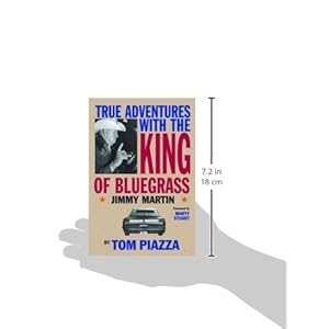 True Adventures with the King of Bluegrass: Jimmy Martin