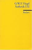 Vorlesungen �ber die �sthetik, Tl.1/2 - Georg Wilhelm Friedrich Hegel