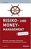 Risiko-und Money-Management - simplified: Das ideale Instrument f&uuml;r jede erfolgsorientierten Anleger: Methoden, Strategien, Umsetzung - Das ideale Instrument f&uuml;r jede erfolgsorientierten Anleger - Oliver Paesler