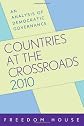 Countries at the Crossroads 2010: An Analysis of Democratic Governance