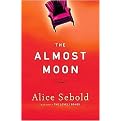 The Almost Moon (A Novel) (Hardcover)