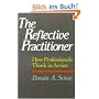 The Reflective Practitioner: How Professionals Think in Action
