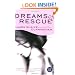Dreams of Rescue: A Novel