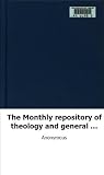 The Monthly repository of theology and general literature, Volume 9