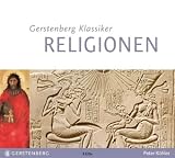 Produkt-Bild: Gerstenbergs Klassiker Religionen I/CD: Glaubenslehre von Abraham bis Zarathustra