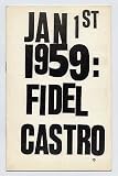 Jan 1st 1959: Fidel Castro