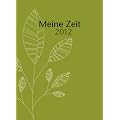 Meine Zeit 2012 (Bl�tter): Taschenkalender mit Gummizug