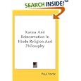 Karma And Reincarnation In Hindu Religion And Philosophy by Paul Yevtic