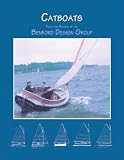 Catboats: From the Boards of the Benford Design Group
